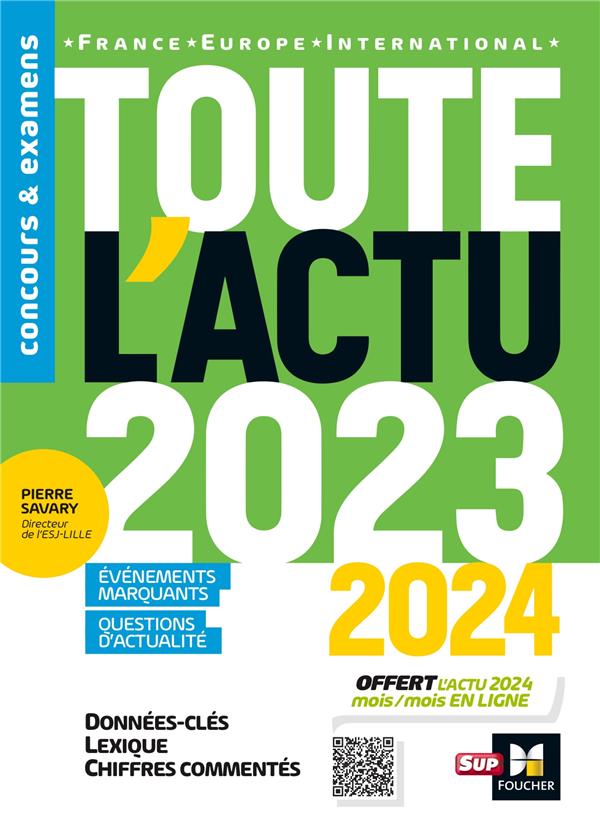 TOUTE L'ACTU 2023 - SUJETS ET CHIFFRES CLEFS DE L'ACTUALITE - 2024 MOIS PAR MOIS