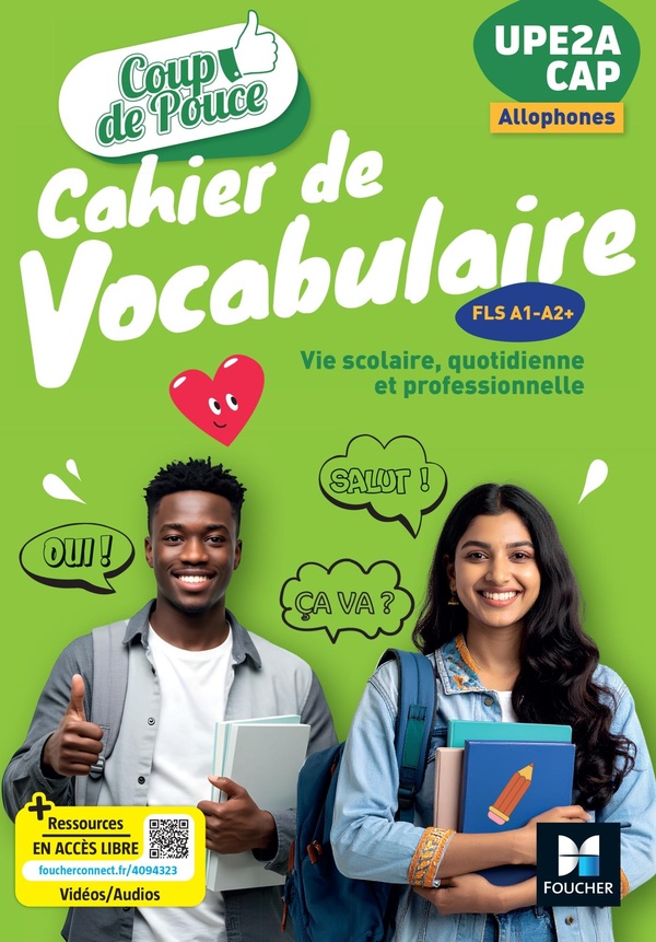 COUP DE POUCE ALLOPHONES - CAHIER DE VOCABULAIRE UPE2A-CAP - ED. 2026 - LIVRE ELEVE