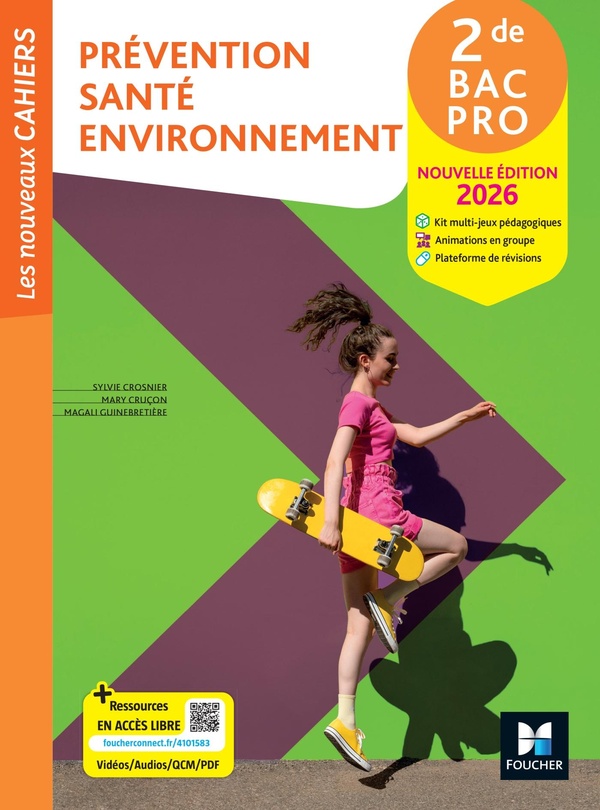 LES NOUVEAUX CAHIERS - PREVENTION SANTE ENVIRONNEMENT (PSE) - 2DE BAC PRO - ED. 2026 - LIVRE ELEVE