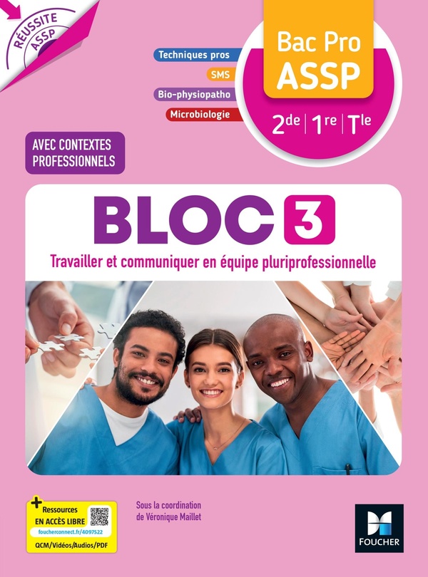 REUSSITE ASSP - BLOC 3 TRAVAILLER ET COMM (...) EQUIPE - BAC PRO ASSP 2DE 1RE TLE 2026 - LIVRE ELEVE