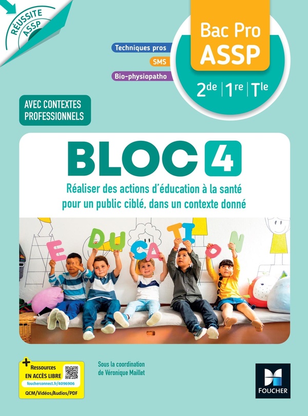REUSSITE ASSP - BLOC 4 REALISER DES ACTIONS D'EDUCATION... - BAC PRO ASSP - 2026 - LIVRE ELEVE