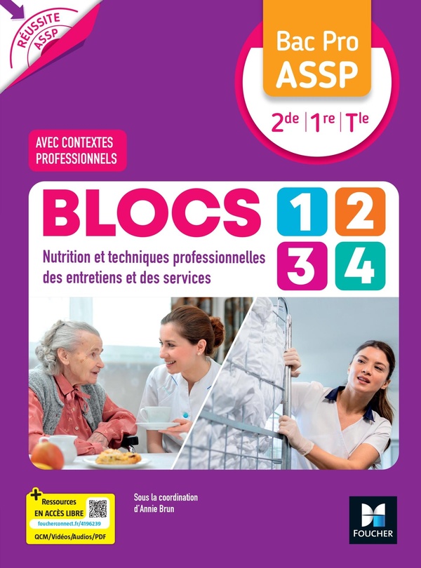 REUSSITE ASSP - BLOCS 1234 ENTRETIEN SERVICE NUTRITION - BAC PRO ASSP 2DE 1RE TLE 2026 - LIVRE ELEVE