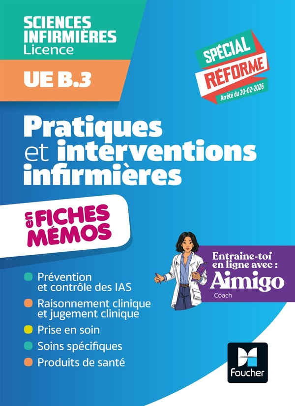 L'UE B3 EN FICHES MEMOS - PRATIQUES ET INTERVENTIONS INFIRMIERES - DEI