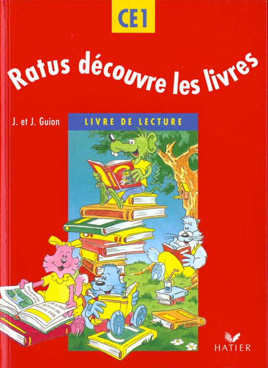 RATUS DECOUVRE LES LIVRES CE1, LIVRE DE LECTURE