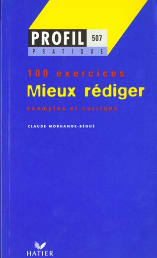 PROFIL PRATIQUE - MIEUX REDIGER