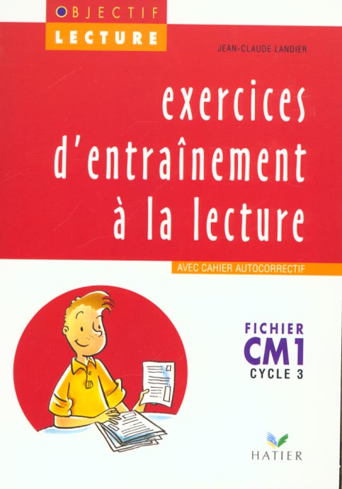 OBJECTIF LECTURE - EXERCICES D'ENTRAINEMENT A LA LECTURE CM1