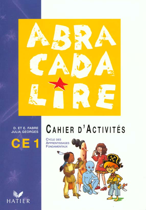 ABRACADALIRE CE1, CAHIER D'ACTIVITES