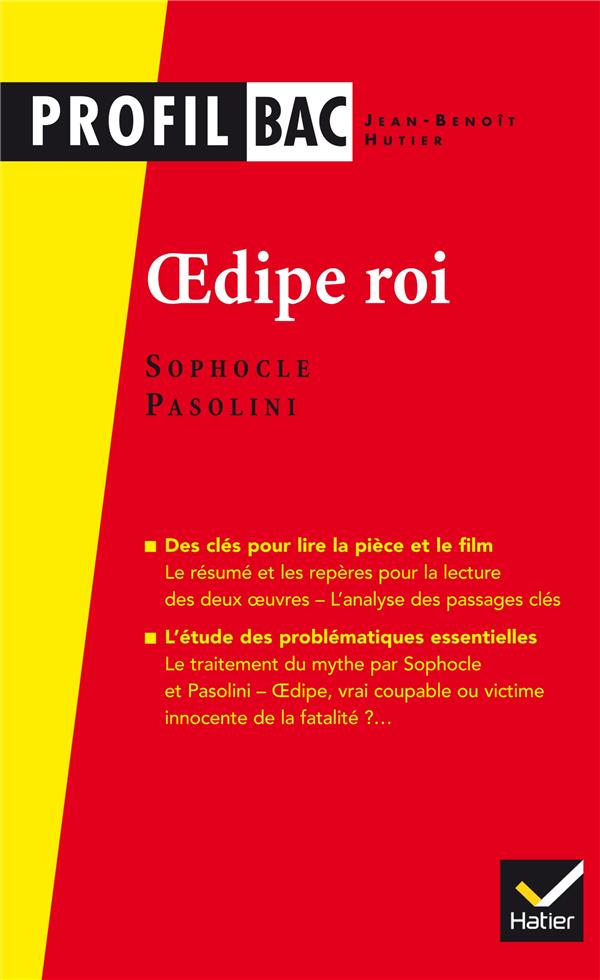 PROFIL - SOPHOCLE/PASOLINI, OEDIPE ROI - ANALYSE COMPAREE DES DEUX OEUVRES