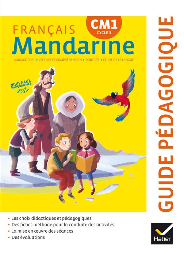 MANDARINE FRANCAIS CM1 ED. 2016 - GUIDE PEDAGOGIQUE
