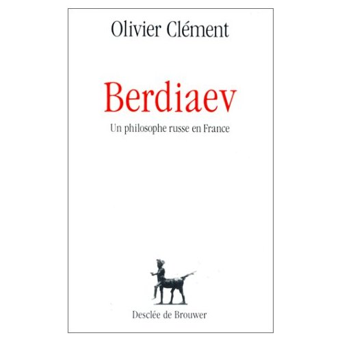 BERDIAEV - UN PHILOSOPHE RUSSE EN FRANCE
