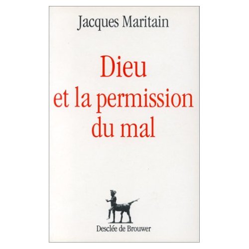 DIEU ET LA PERMISSION DU MAL