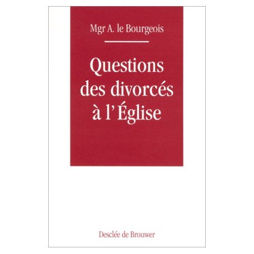 QUESTIONS DES DIVORCES A L'EGLISE