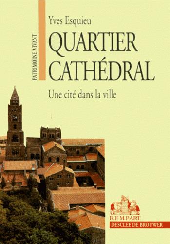 QUARTIER CATHEDRAL