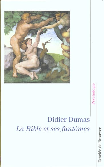 LA BIBLE ET SES FANTOMES