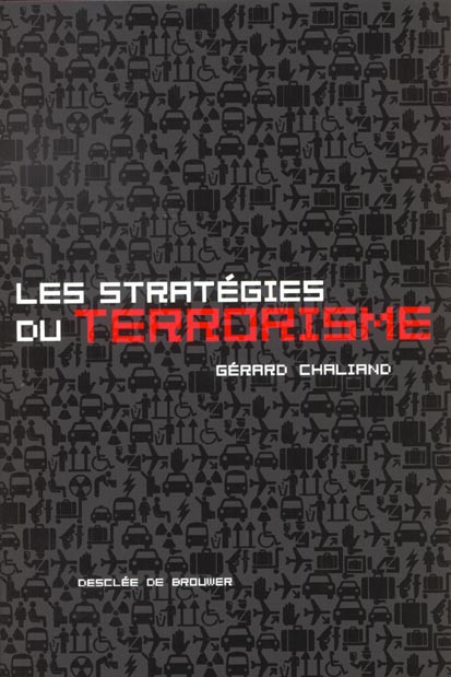 LES STRATEGIES DU TERRORISME