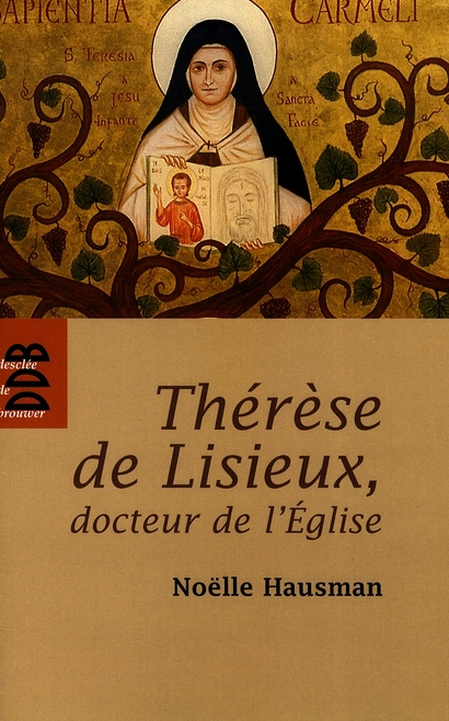 THERESE DE LISIEUX, DOCTEUR DE L'EGLISE