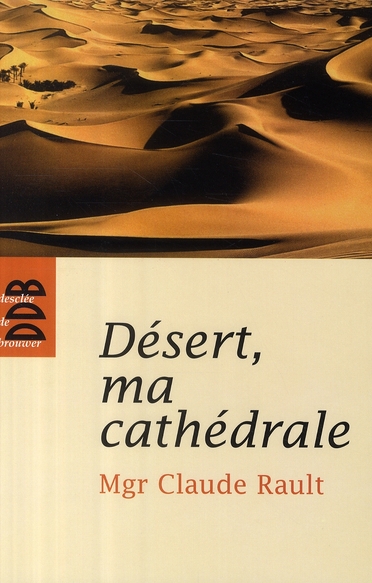 DESERT, MA CATHEDRALE