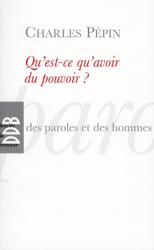 QU'EST-CE QU'AVOIR DU POUVOIR ?