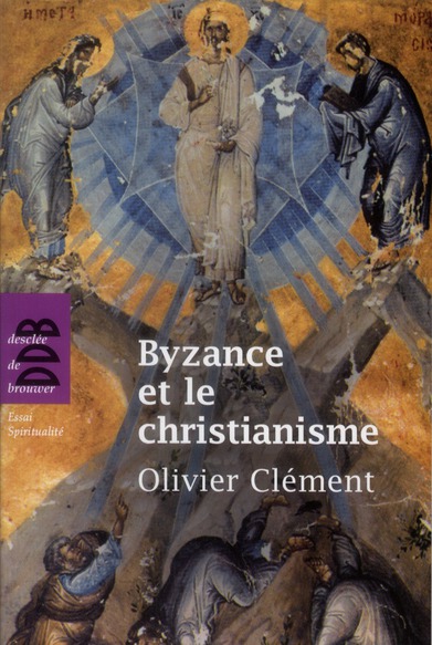 BYZANCE ET LE CHRISTIANISME