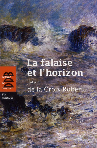 LA FALAISE ET L'HORIZON