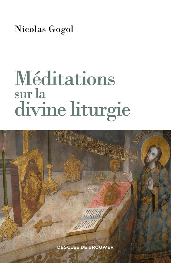MEDITATIONS SUR LA DIVINE LITURGIE