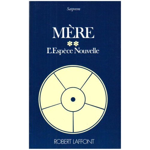 MERE - TOME 2 - L'ESPECE NOUVELLE - VOL02