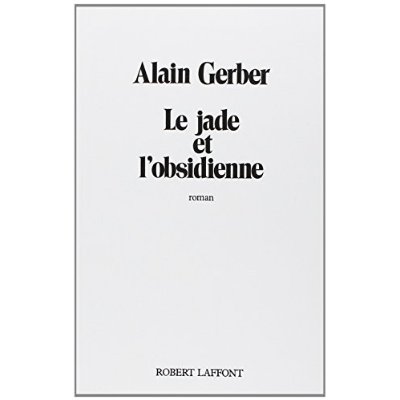 LE JADE ET L'OBSIDIENNE