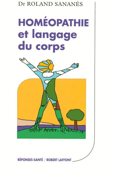 HOMEOPATHIE ET LANGAGE DU CORPS