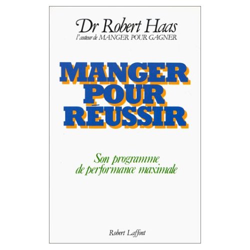 MANGER POUR REUSSIR