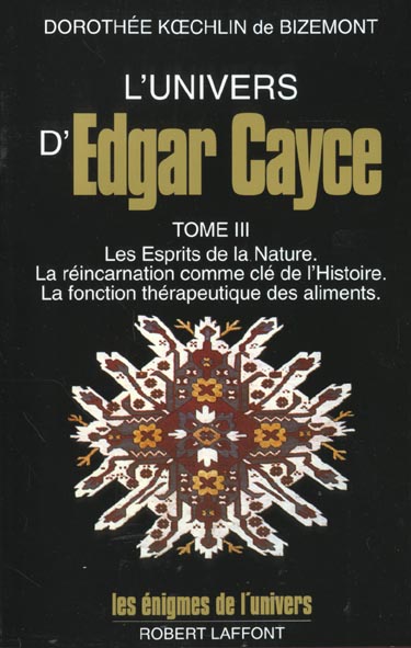 L'UNIVERS D'EDGAR CAYCE - TOME 3 - VOL03
