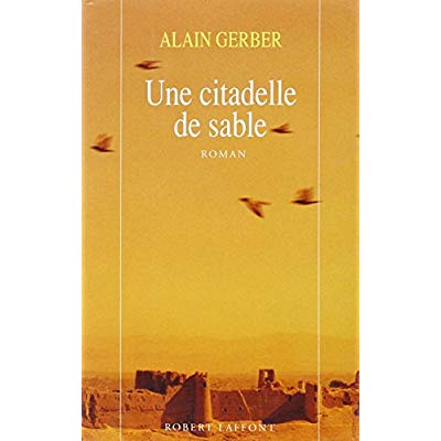 UNE CITADELLE DE SABLE - TOME 2 - VOL02
