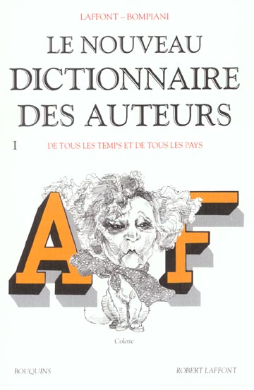 NOUVEAU DICTIONNAIRE DES AUTEURS - TOME 1