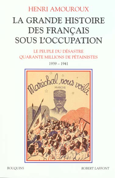 LA GRANDE HISTOIRE DES FRANCAIS SOUS L'OCCUPATION - TOME 1 - VOLUME 01
