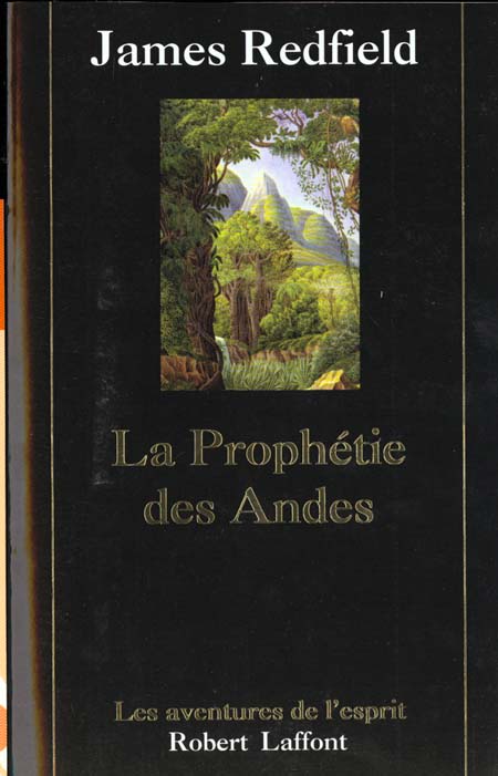 LA PROPHETIE DES ANDES - TOME 1 - NE - VOL01