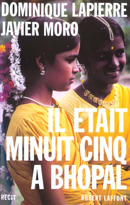 IL ETAIT MINUIT CINQ A BHOPAL