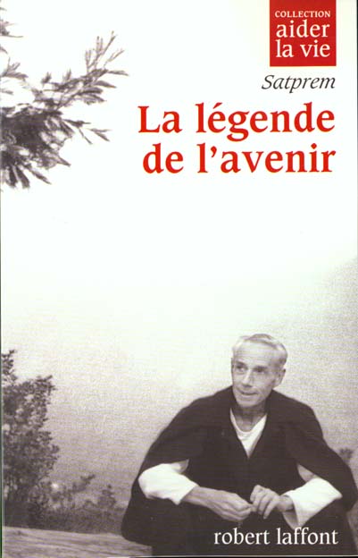 LA LEGENDE DE L'AVENIR