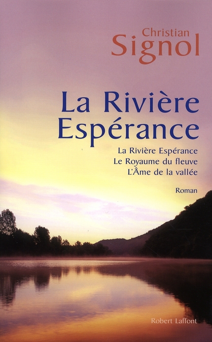 LA RIVIERE ESPERANCE - TRILOGIE