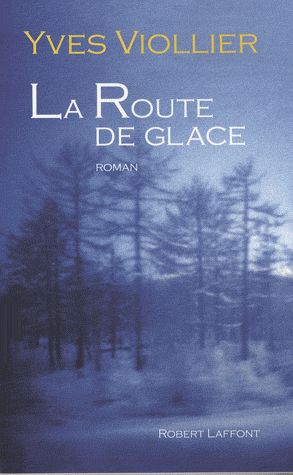 LA ROUTE DE GLACE