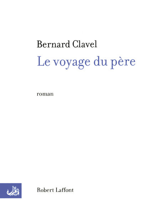 LE VOYAGE DU PERE - NE