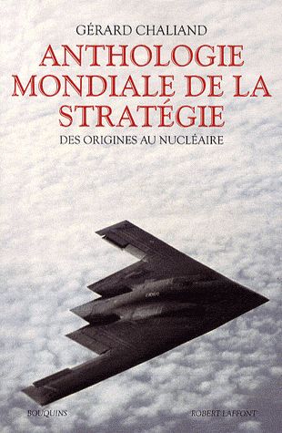 ANTHOLOGIE MONDIALE DE LA STRATEGIE - NE