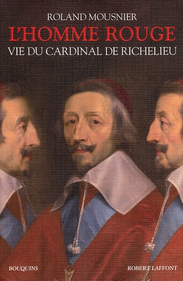 L'HOMME ROUGE - VIE DU CARDINAL DE RICHELIEU - NE