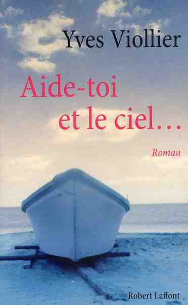 AIDE-TOI ET LE CIEL...