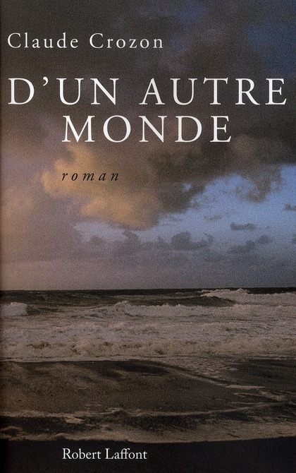D'UN AUTRE MONDE