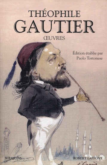 THEOPHILE GAUTIER - OEUVRES NOUVELLE EDITION