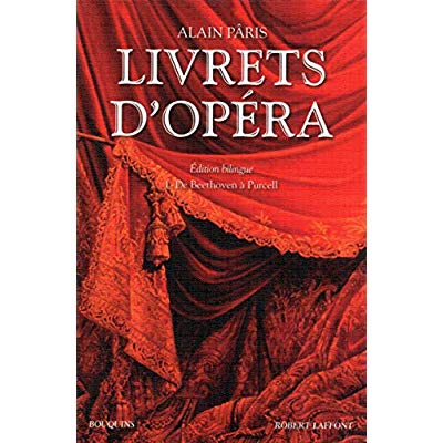 LIVRETS D'OPERA - TOME 1 - ED. BILINGUE - NE - VOL01