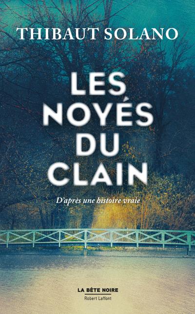 LES NOYES DU CLAIN