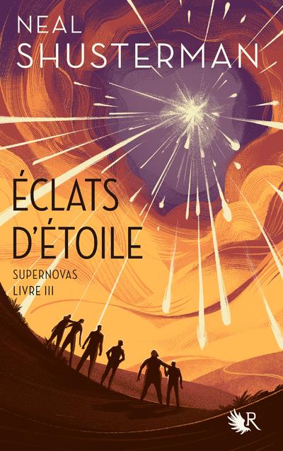 ECLATS D'ETOILE - LIVRE III SUPERNOVAS - VOL03
