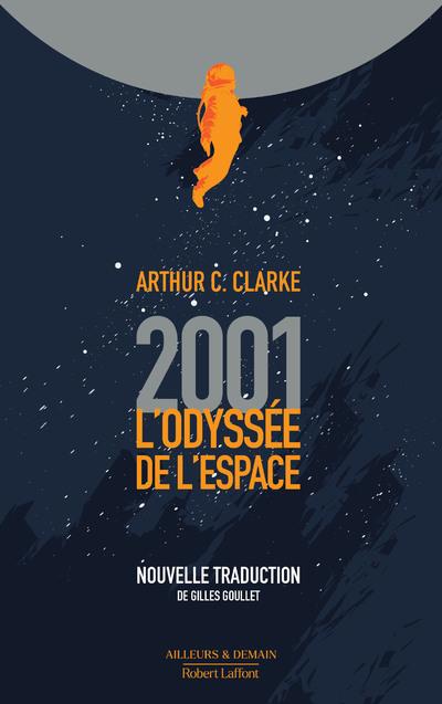 2001 : L'ODYSSEE DE L'ESPACE - EDITION COLLECTOR