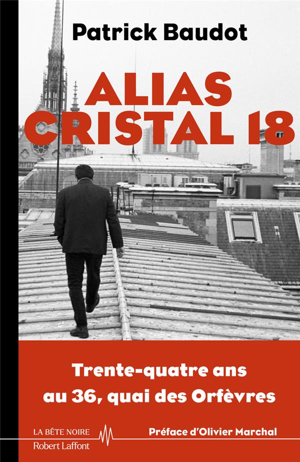 ALIAS CRISTAL 18 - 34 ANS AU 36 QUAIS DES ORFEVRES