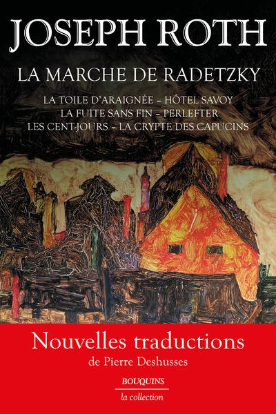 LA MARCHE DE RADETZKY - LA TOILE D'ARAIGNEE - HOTEL SAVOY - LA FUITE SANS FIN - PERLEFTER - LES CENT